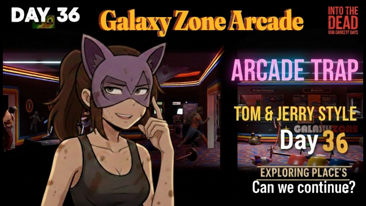 ZOMBIE TOM & JERRY! 🐱🐭 | Day 36: Arcade Raid | Into the Dead: Our Darkest Days