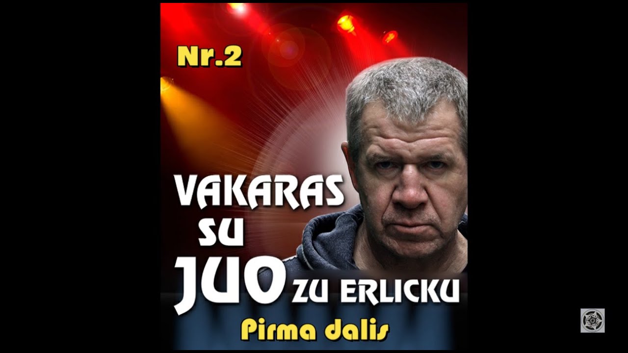 Juozo Erlicko kūrybos vakaras „Įrašysiu į knygą Raudonąją“  Pirma dalis Nr.2