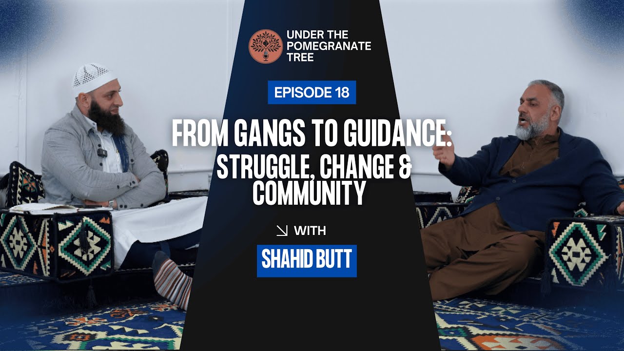 From Gangs to Guidance: Struggle, Change & Community | Shahid Butt | Ep. 18