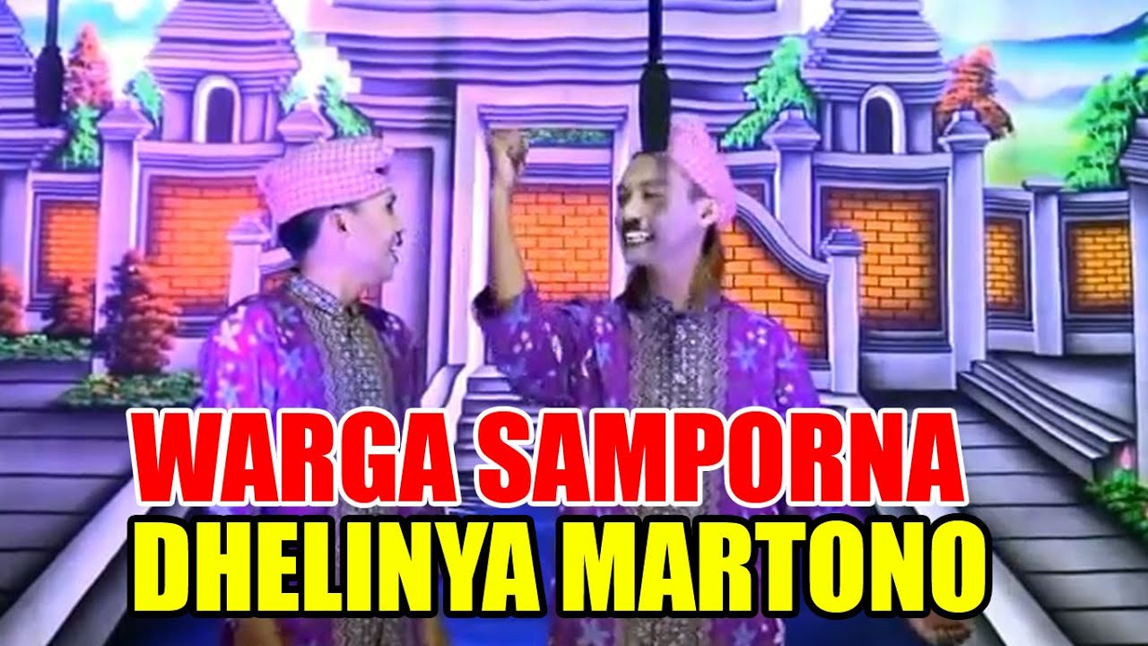 LAWAK DHELYNYA MARTONO BERSAMA WARGA SAMPORNA
