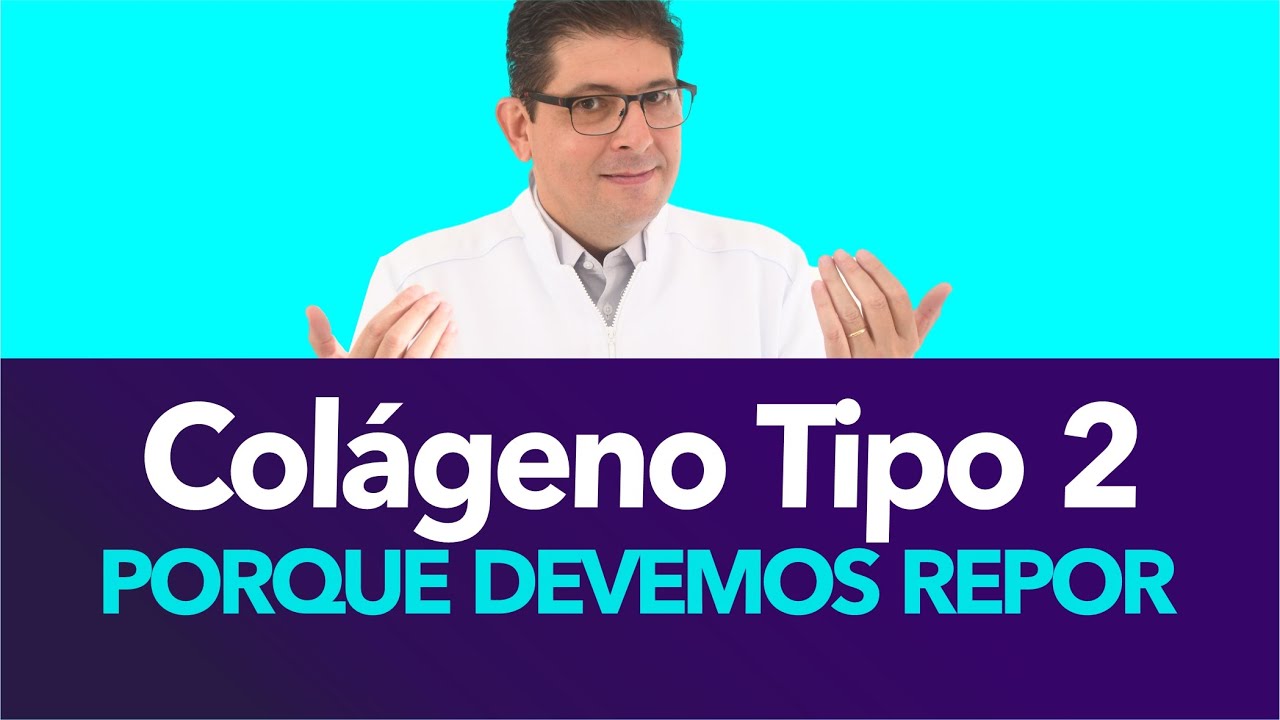 Col&aacute;geno tipo 2, por que voc&ecirc; deve repor | Dr Juliano Teles