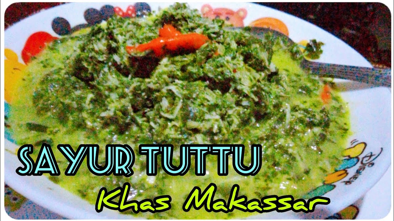 AYO DICOBA NIKMATNYA SAYUR TUTTU DAUN SINGKONG FAVORIT WARGA MAKASSAR LEZAT BERGIZI @dapurmakyus7538