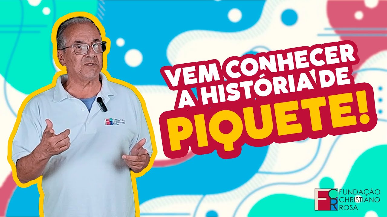 Vem conhecer a história de Piquete!