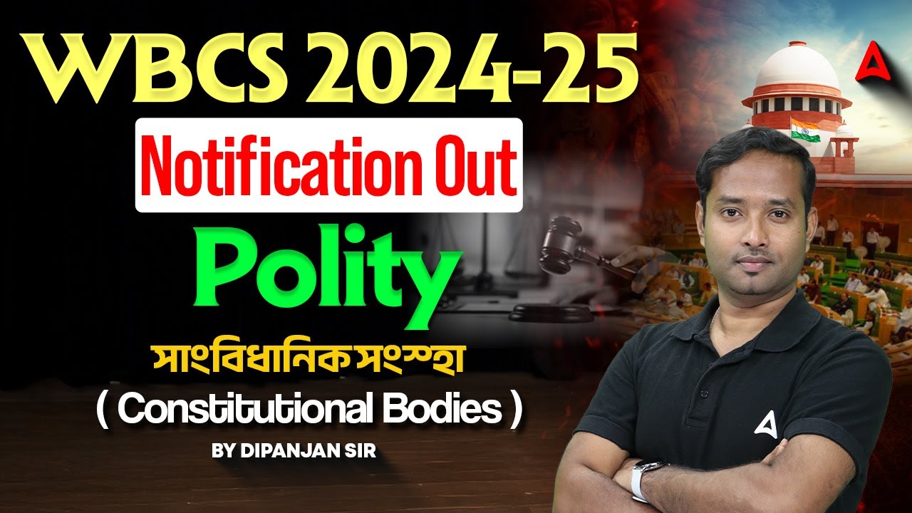 WBCS Polity Class In Bengali | Constitutional Bodies Of India সাংবিধানিক সংস্থা | WBCS Preparation