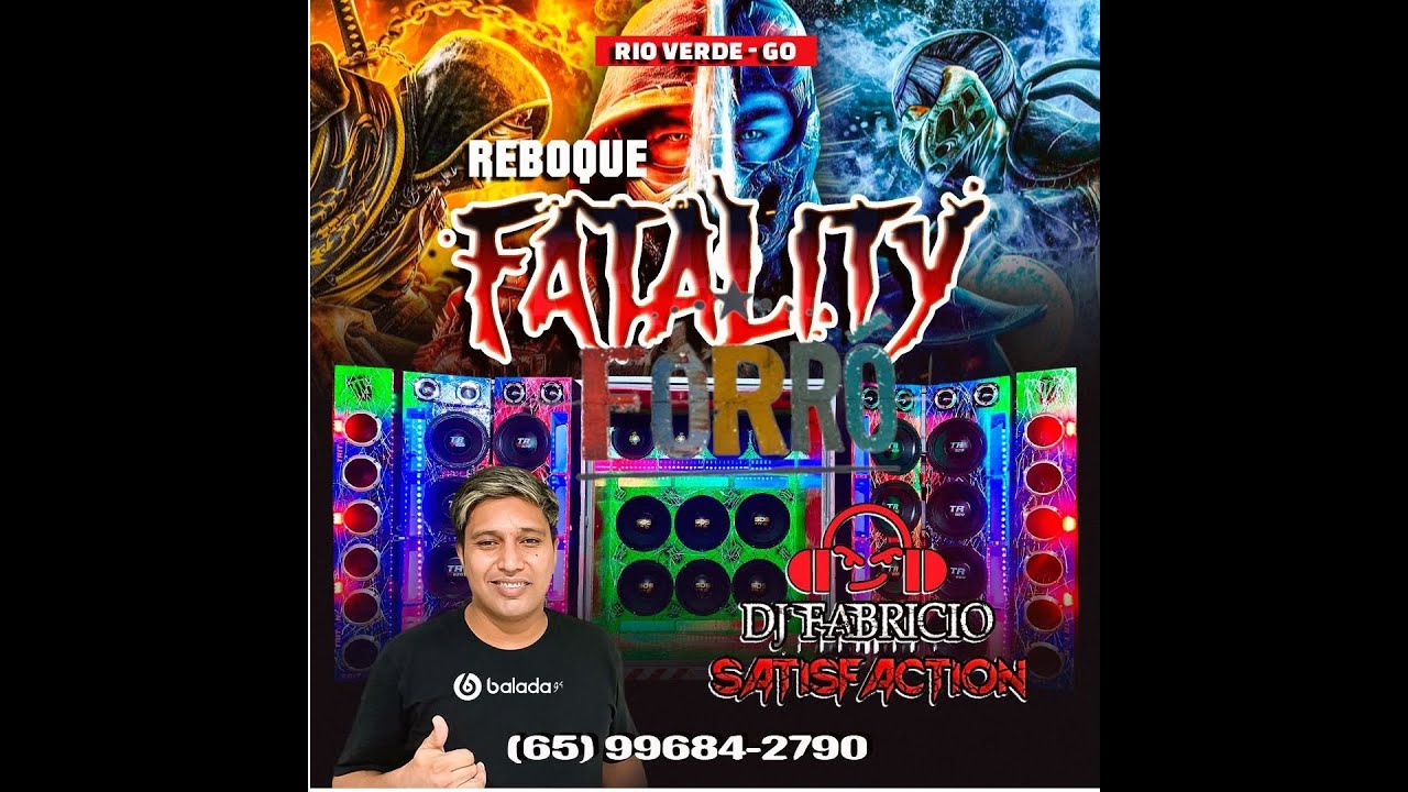 💿 REBOQUE FATALATY ESP FORRÓ - DJ FABRÍCIO SATISFACTION 065 996842790