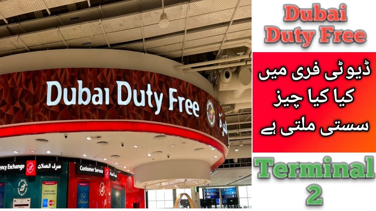 Dubai International Airport Duty Free Shop/Terminals 2/Complete Review