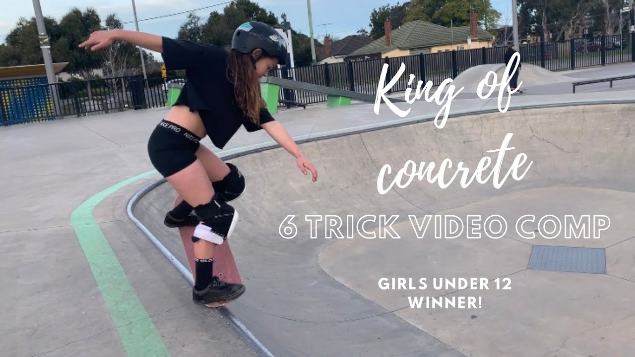 Shredability King of Concrete 6 trick video comp. Winner Of the girls under 12 division 23/6/2021