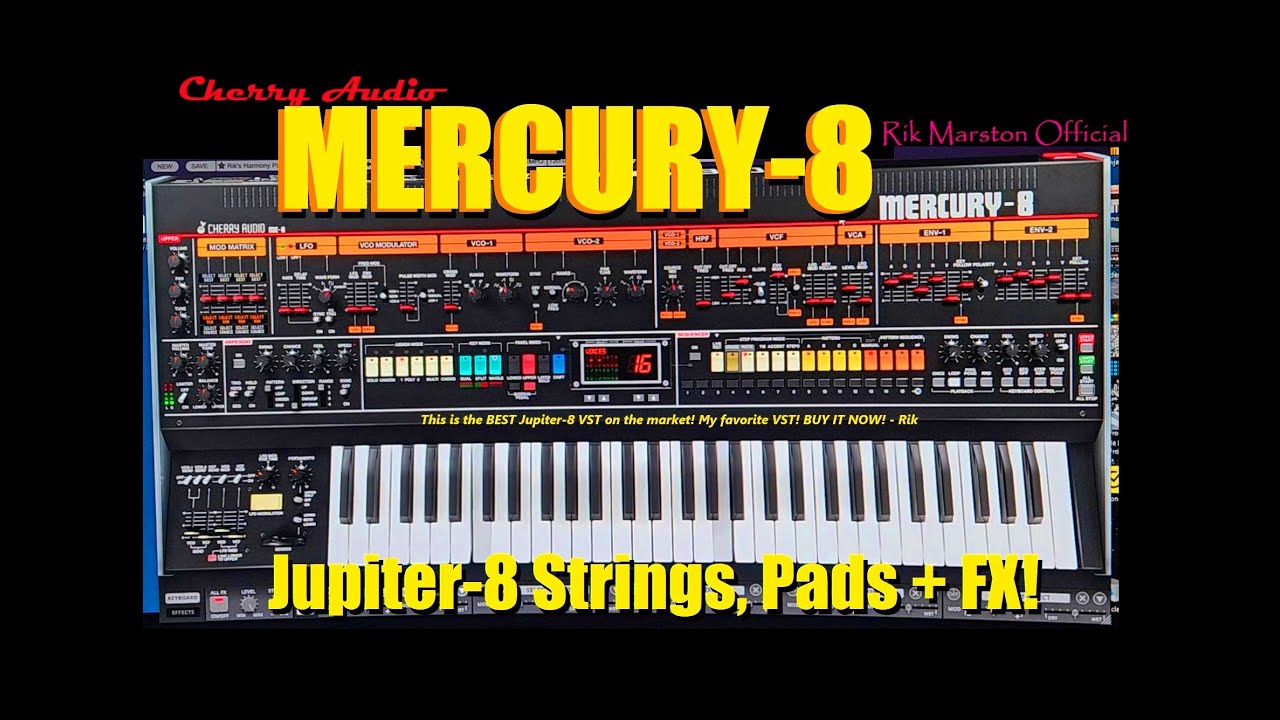 Cherry Audio Mercury-8 Jupiter-8 Strings Pads FX VST Virtual Analog Synthesizer Rik Marston