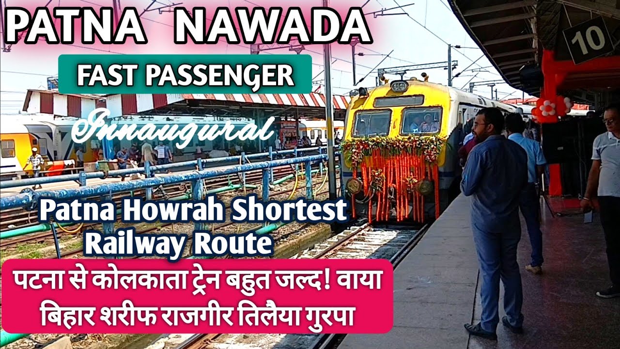 Patna Nawada Fast Passenger  Innaugural  Today At Patna Junction 