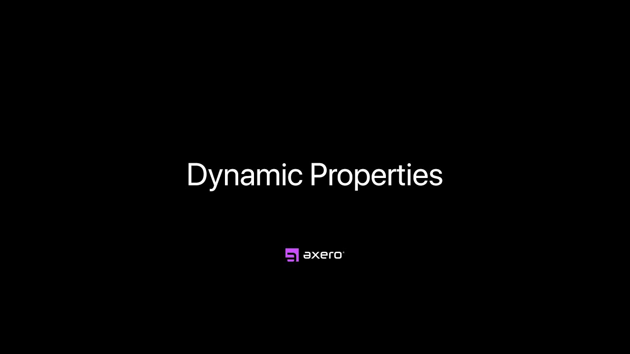 Dynamic Properties — Axero Solutions Intranet