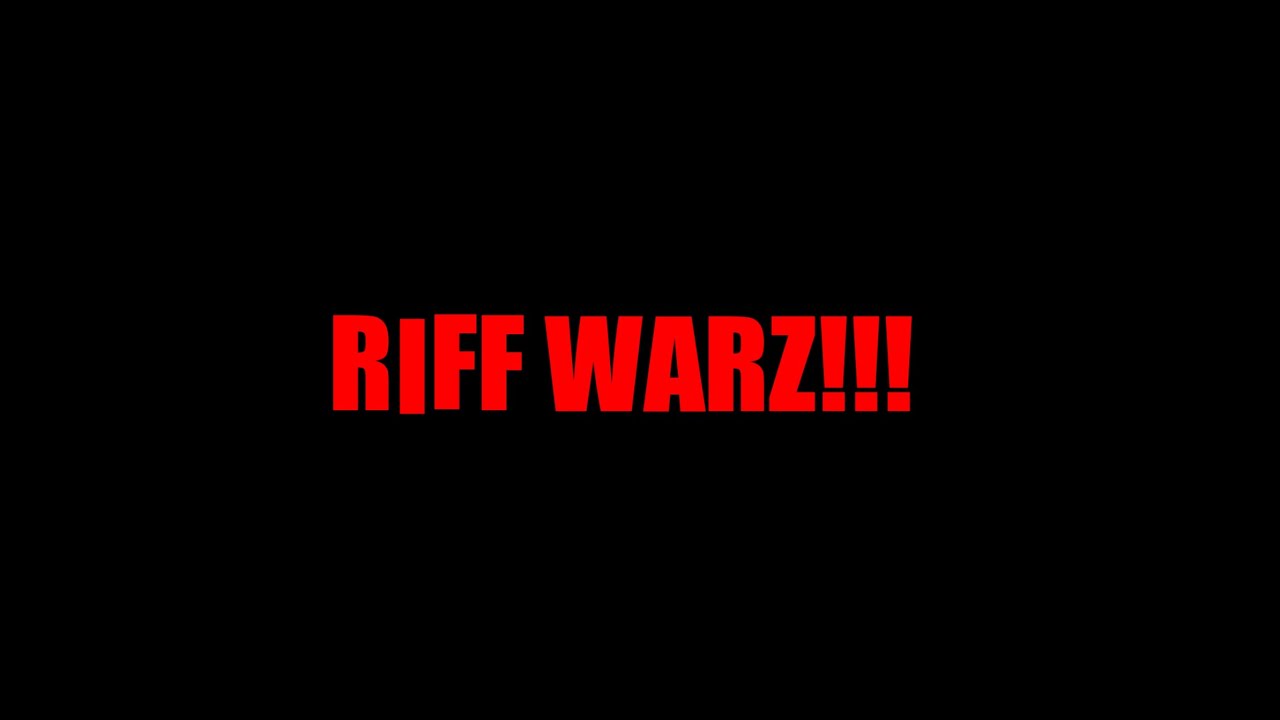 RIFF WARZ!!! RT 2/2025