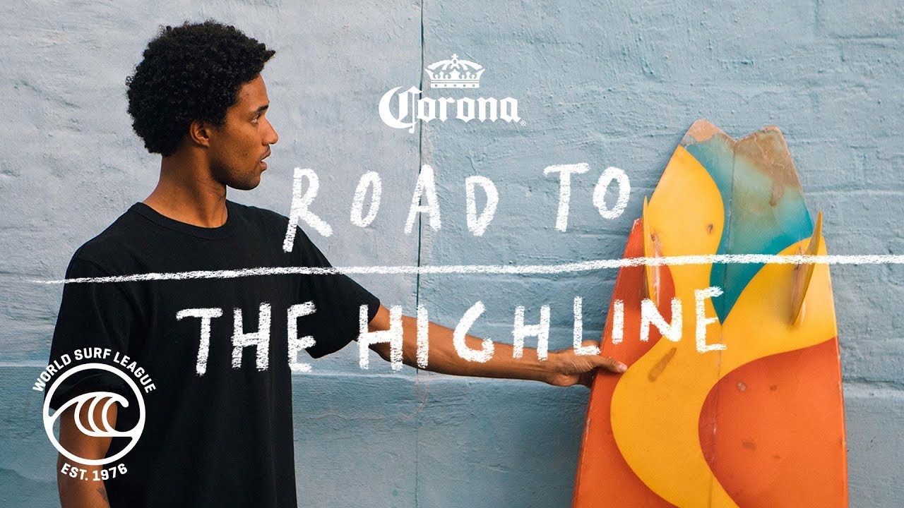 Road to the Highline, Presented by Corona & WSL