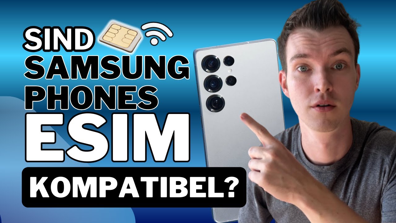 Sind Samsung Handys eSIM kompatibel?