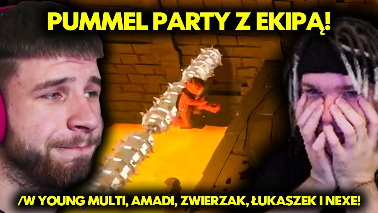 PUMMEL PARTY Z EKIPĄ! /w YOUNG MULTI, DJAMADI, ZWIERZAK, ŁUKASZEK I NEXE!