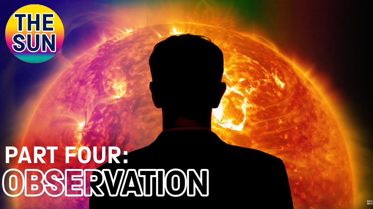 How to observe the sun I The Sun Part Four