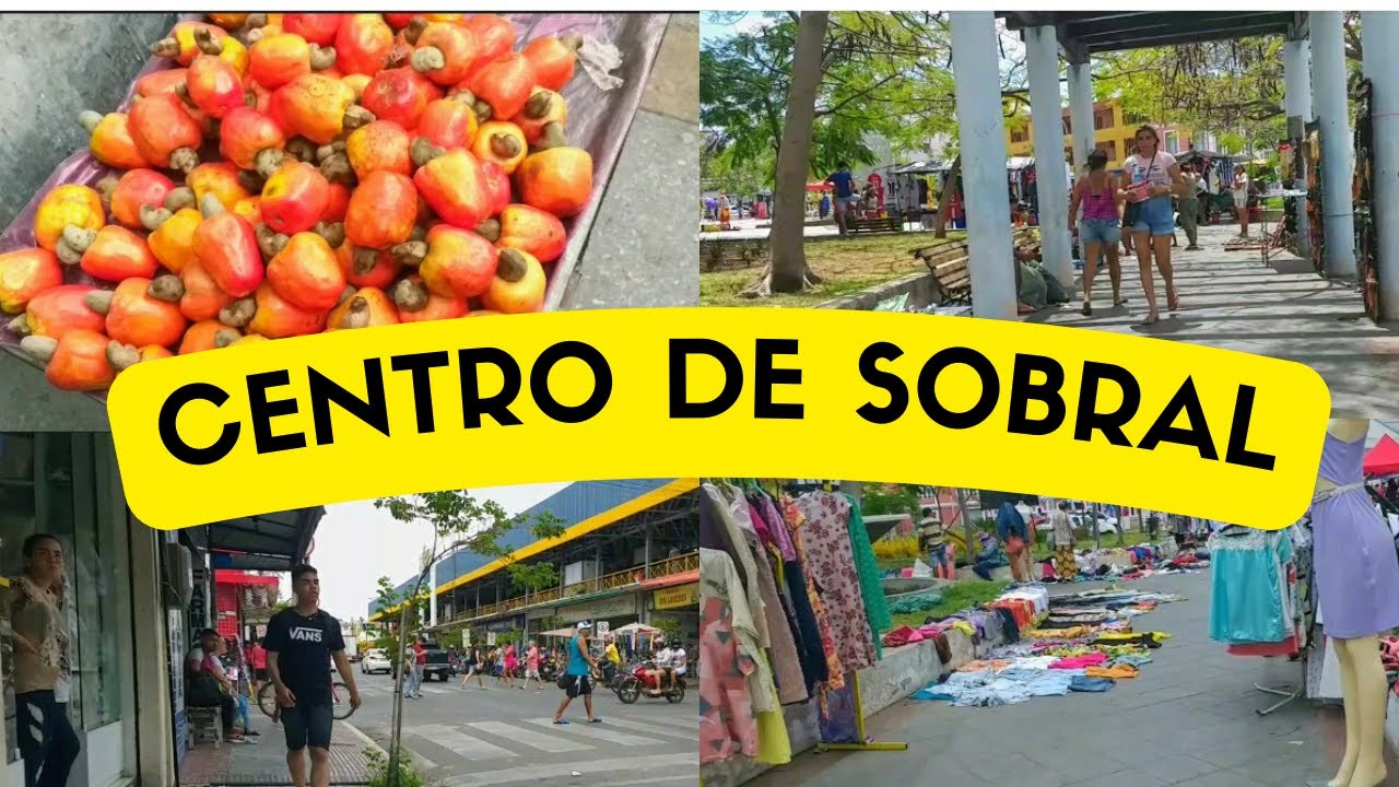 CENTRO DE SOBRAL Ceará - Mercado Central e redondezas #feiradesobral