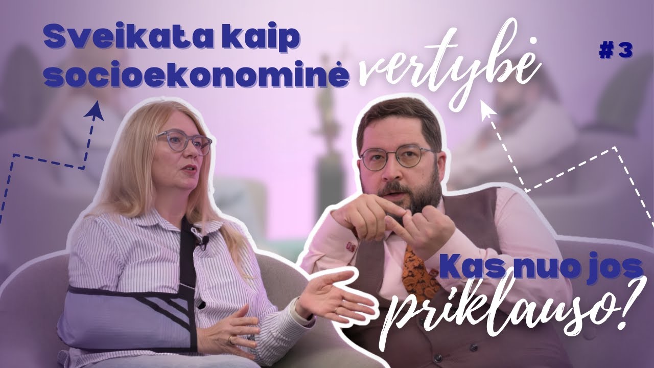 Jei sveikata – vertybė, kodėl taip negyvename? | Kursas – sveikata | #3