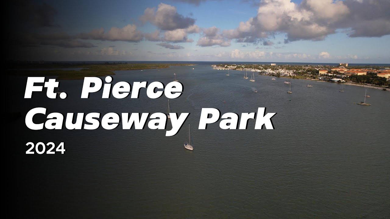 Fort Pierce Causeway Park 2024