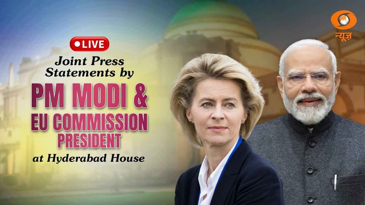 Joint Press Statements by PM Modi & EU Commission President at Hyderabad House