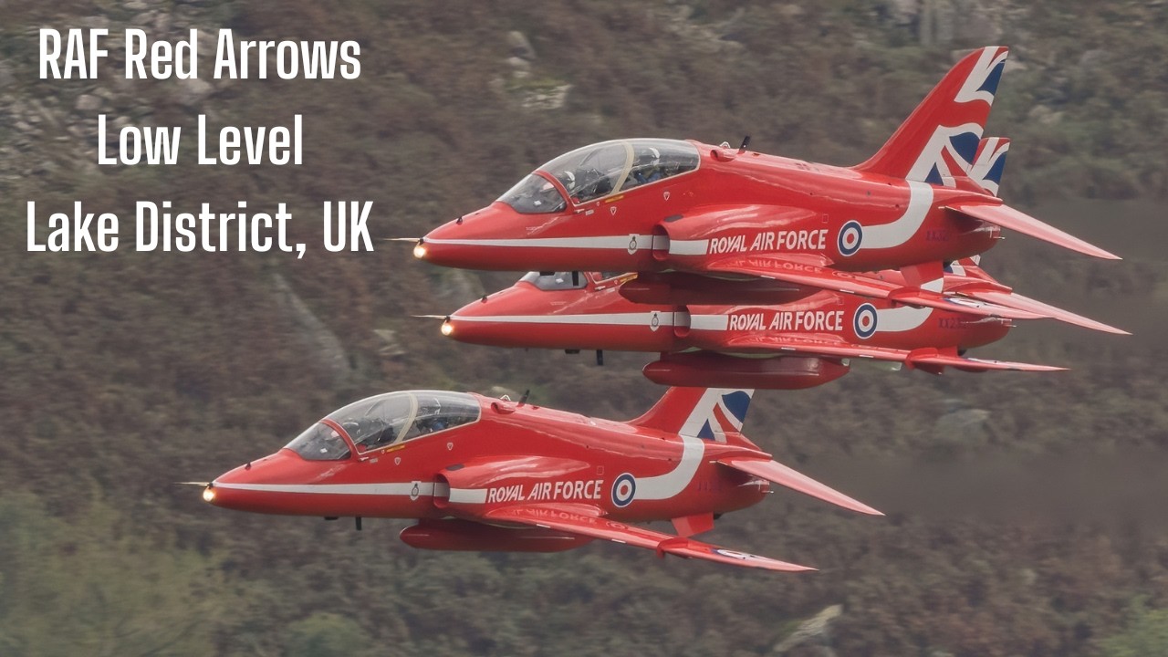 Royal Air Force Red Arrows Low-Level Through The Lake District Cumbria LFA17 2025,  [4K]