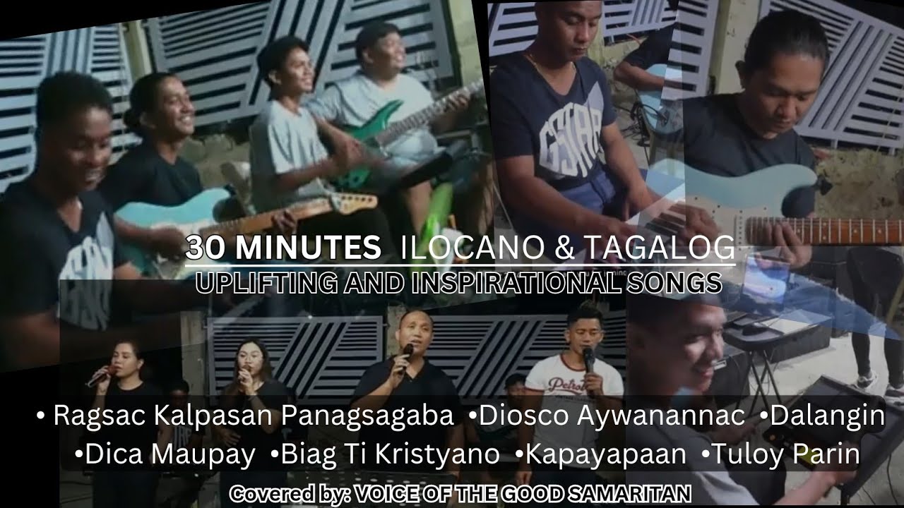 ILOCANO AND TAGALOG UPLIFTING AND INPIRATIONAL SONGS || Covered by: VOGS