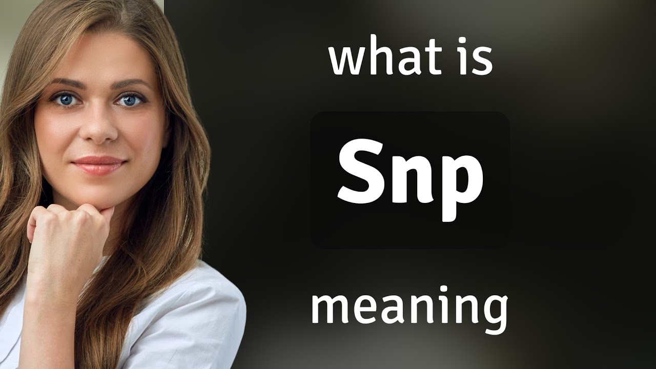 Snp | SNP definition