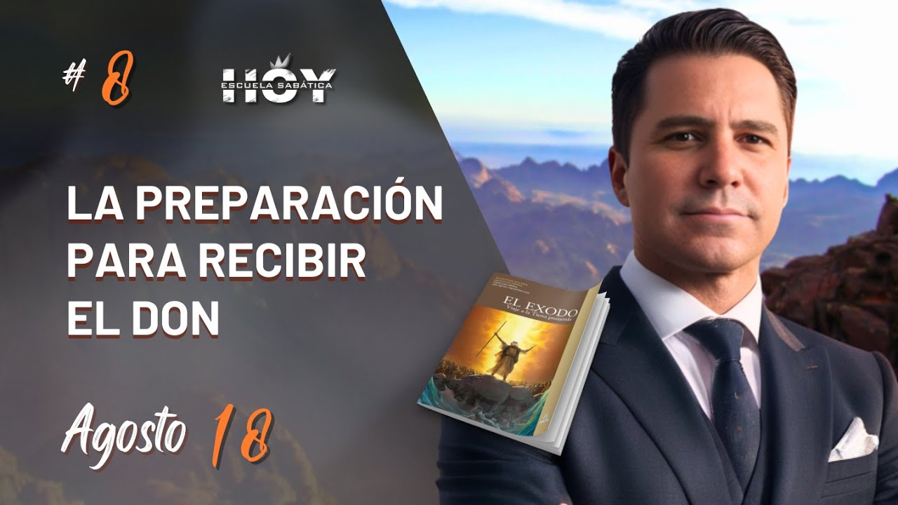 ESCUELA SAB&Aacute;TICA HOY | LUNES 18 DE AGOSTO