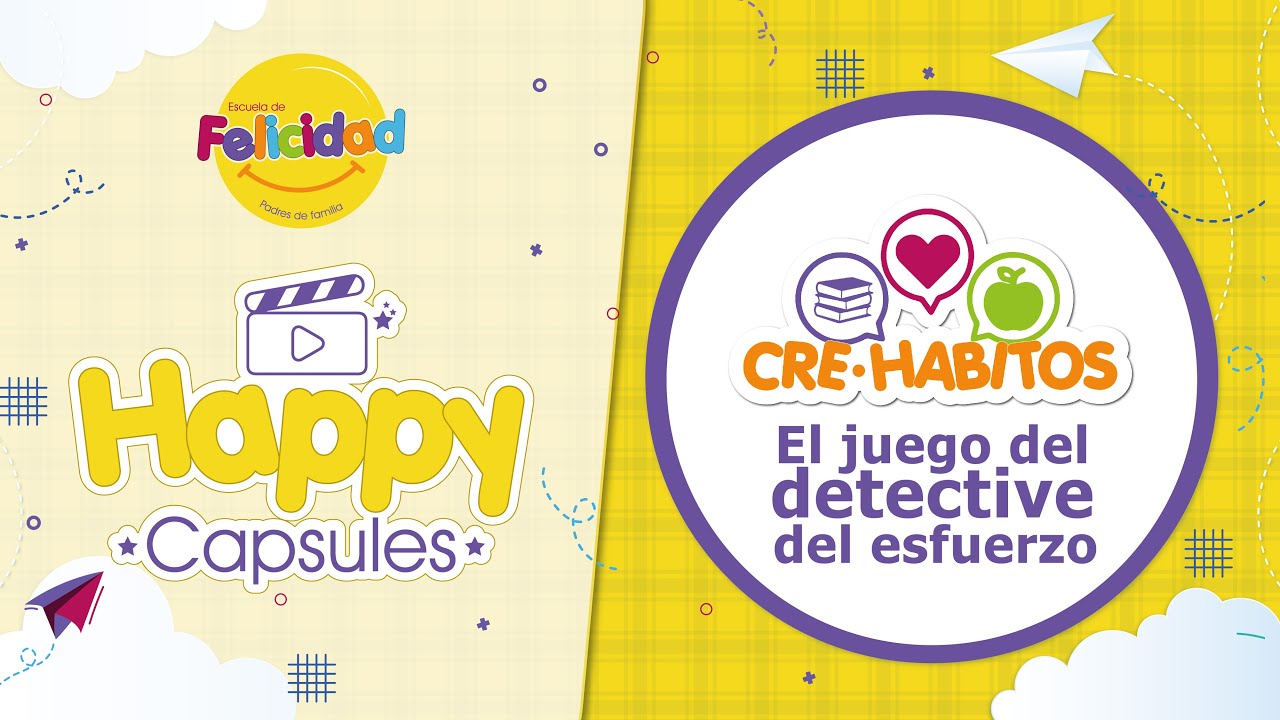 El juego del detective del esfuerzo | Happy Capsule | Colegio Nuevo Campestre
