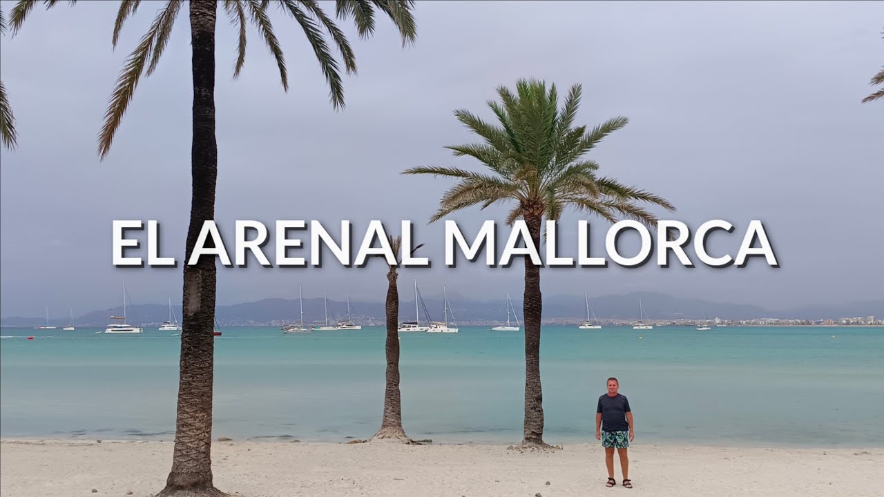 El Arenal Mallorca Spain Walking Tour