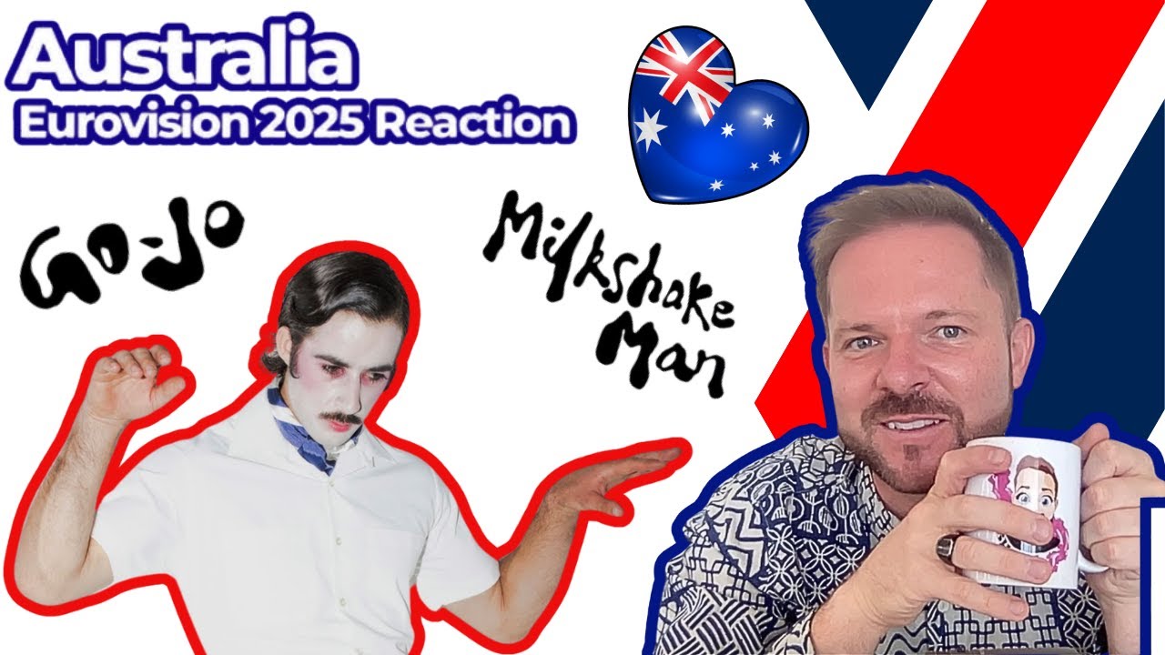 🇦🇺 Go-Jo - 'Milkshake Man' REACTION | Australia Eurovision 2025