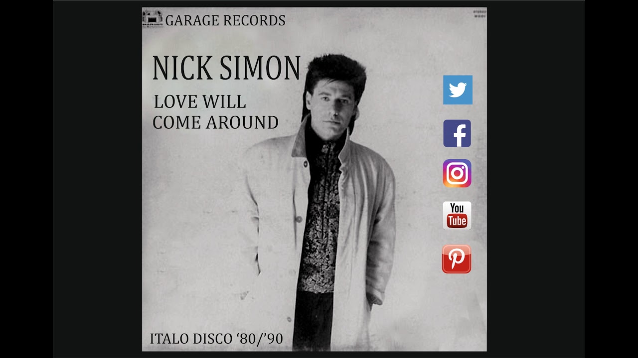 NICK SIMON - Love Will Come Around (Original Version)