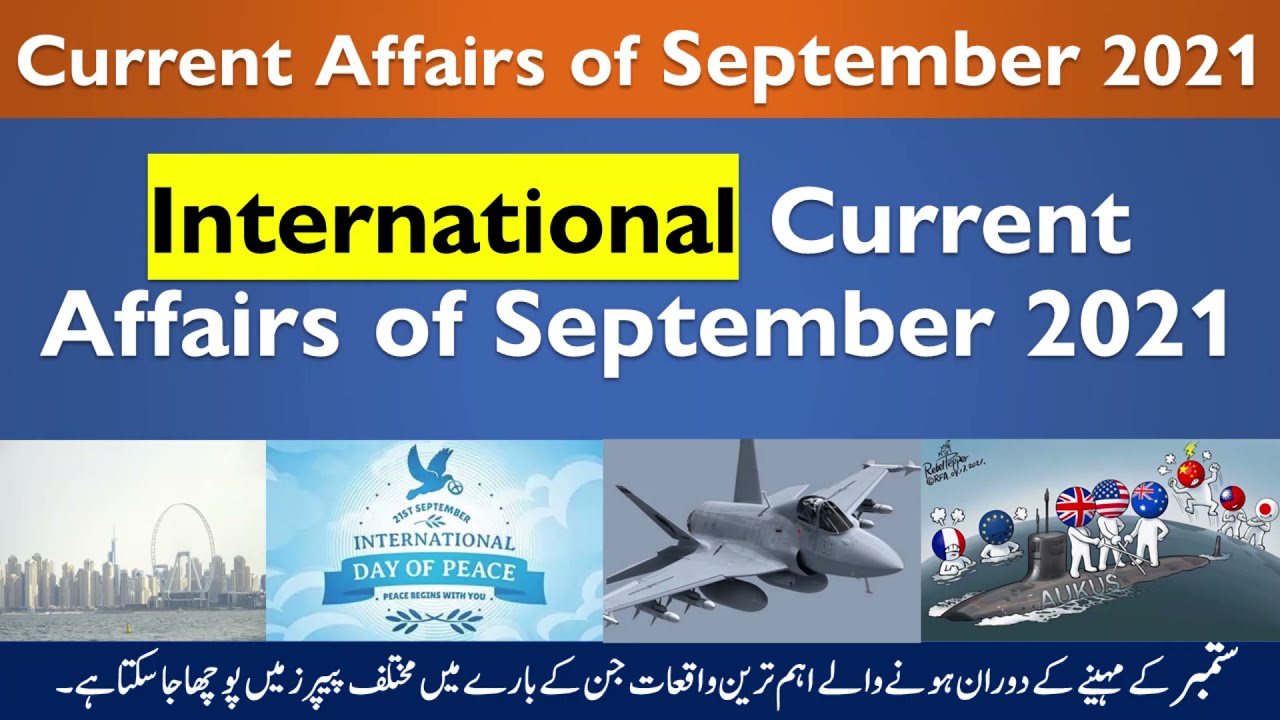 Current Affairs of September 2021 International for PPSC, FPSC, NTS, PTS | Current Affairs MCQs