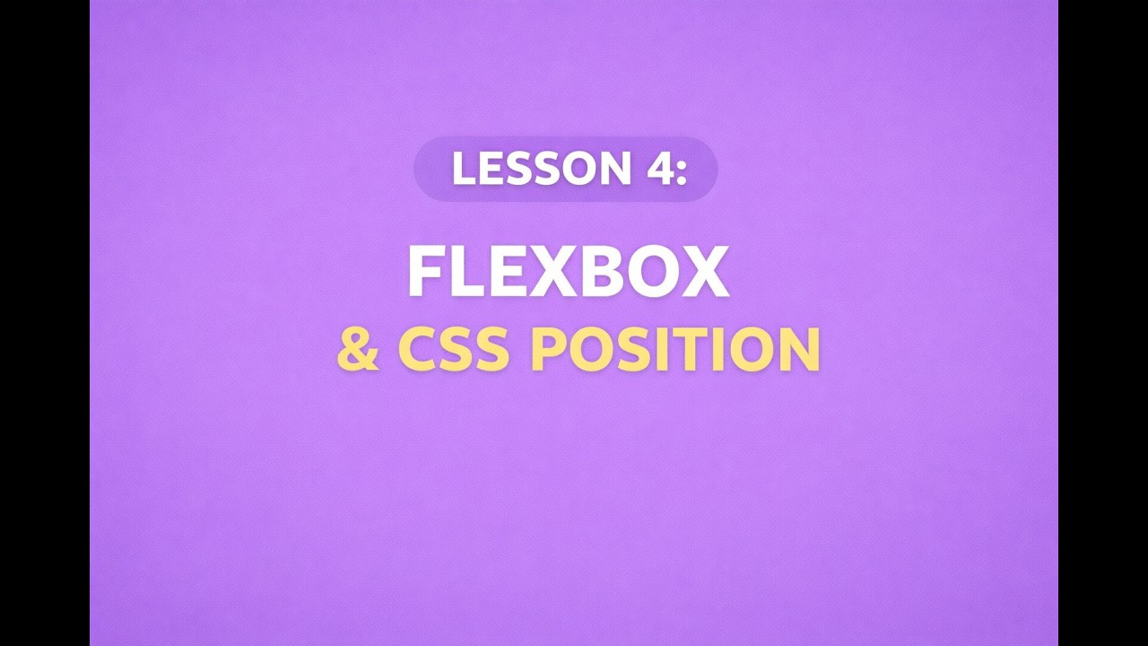 CSS Tutorial for Beginners Lesson 2 – CSS flex box and CSS positions