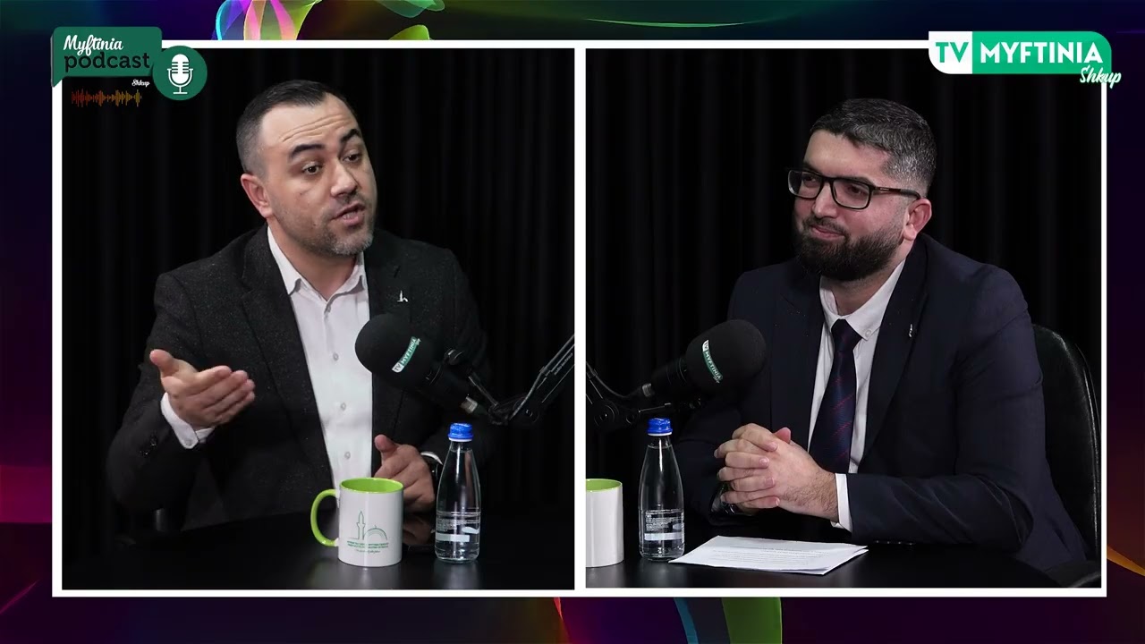 Myftinia Podcast - Muslimani dhe etika, raporti me ligjin dhe institucionet - H. Vladimir ef. Kera