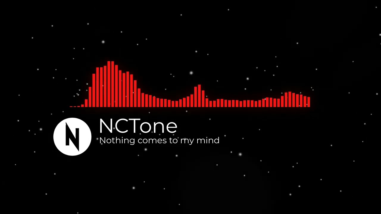 NCTone - Nothing comes to my mind