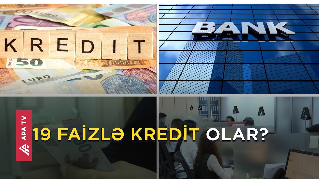 Bakıda 10 faizlə verilən kredit, rayonlarda niyə 19 faizlə təklif olunur? – APA TV