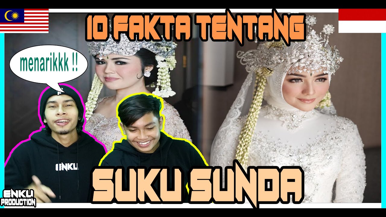 MALAYSIA REACTION | 10 Hal Menarik Tentang Suku Sunda