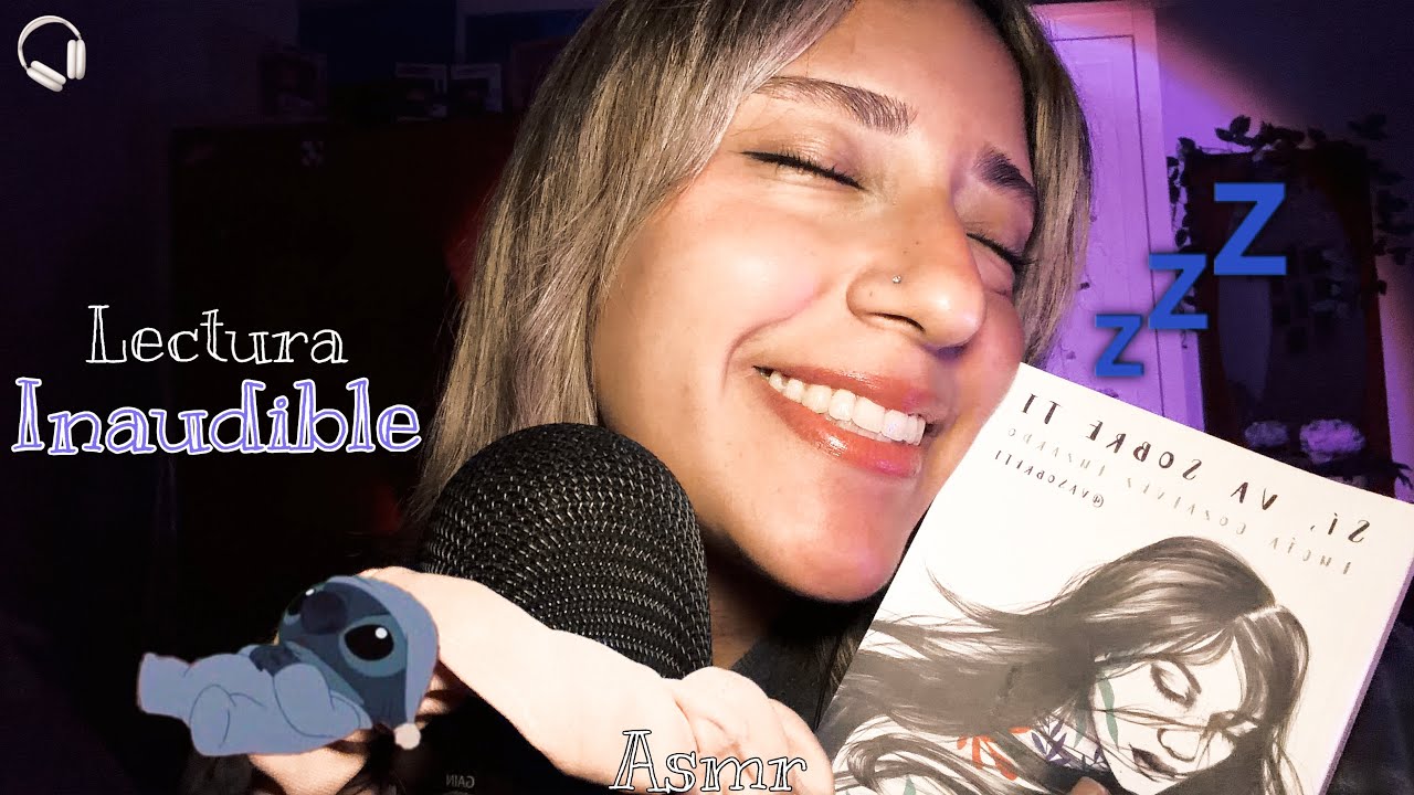 ⊹₊ ⋆ SUSURRO poemas en INAUDIBLE para que descanses📖👀|Whispering & Inaudible🎧Asmr
