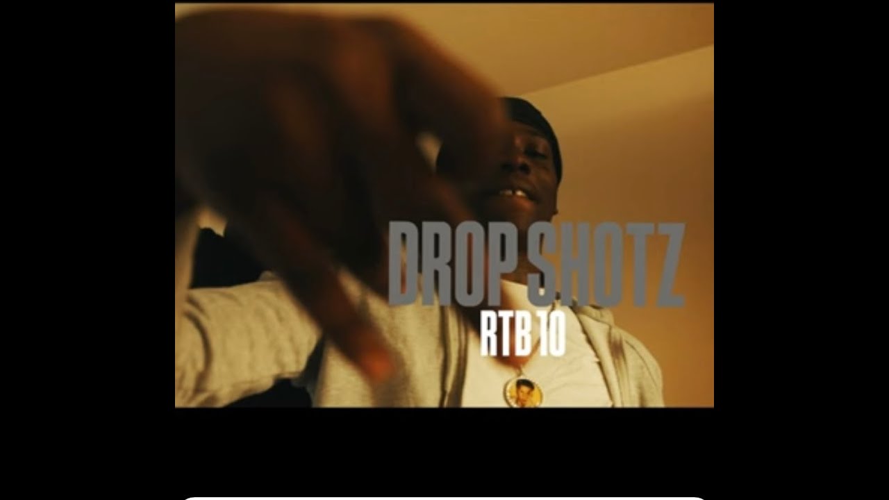 RTB 10 - DROP SHOTZ | Dir: @Woahpresto