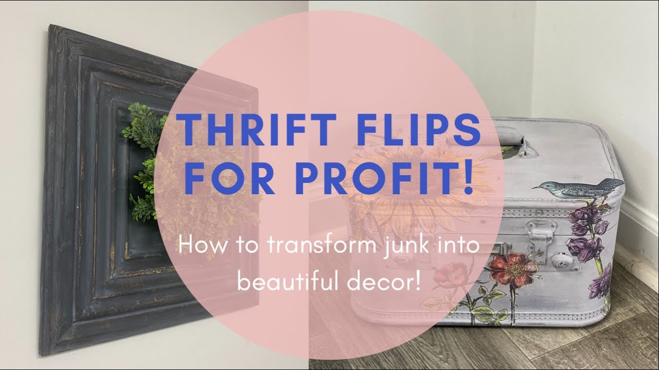 Thrift Flips for Profit | Trash to Treasure | Farmhouse on a Budget | DIY for Resale | Farmhouse DIY