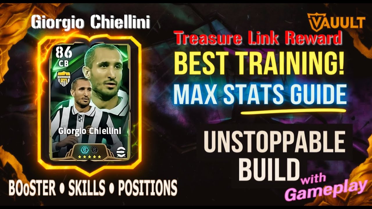 Giorgio Chiellini Training Guide Treasure Link Reward CB Destroyer eFootball 2026