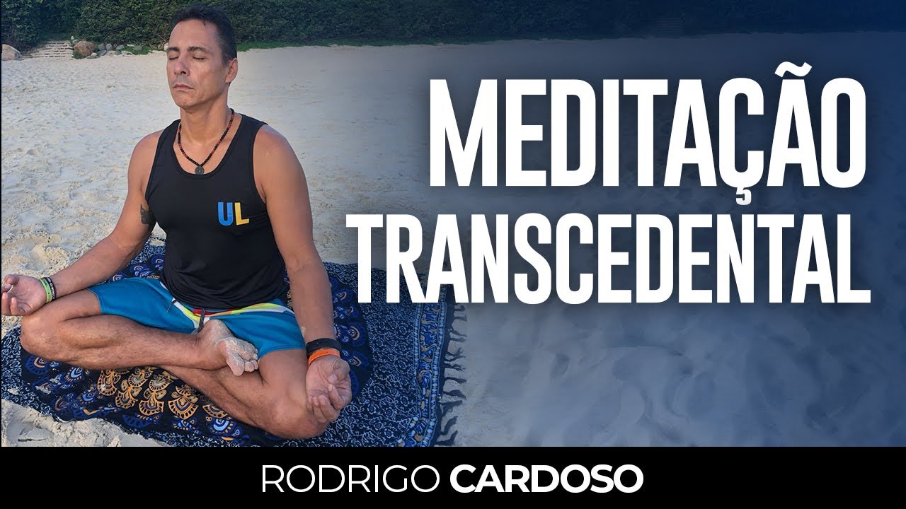 MEDITAÇÃO TRANSCENDENTAL | RODRIGO CARDOSO
