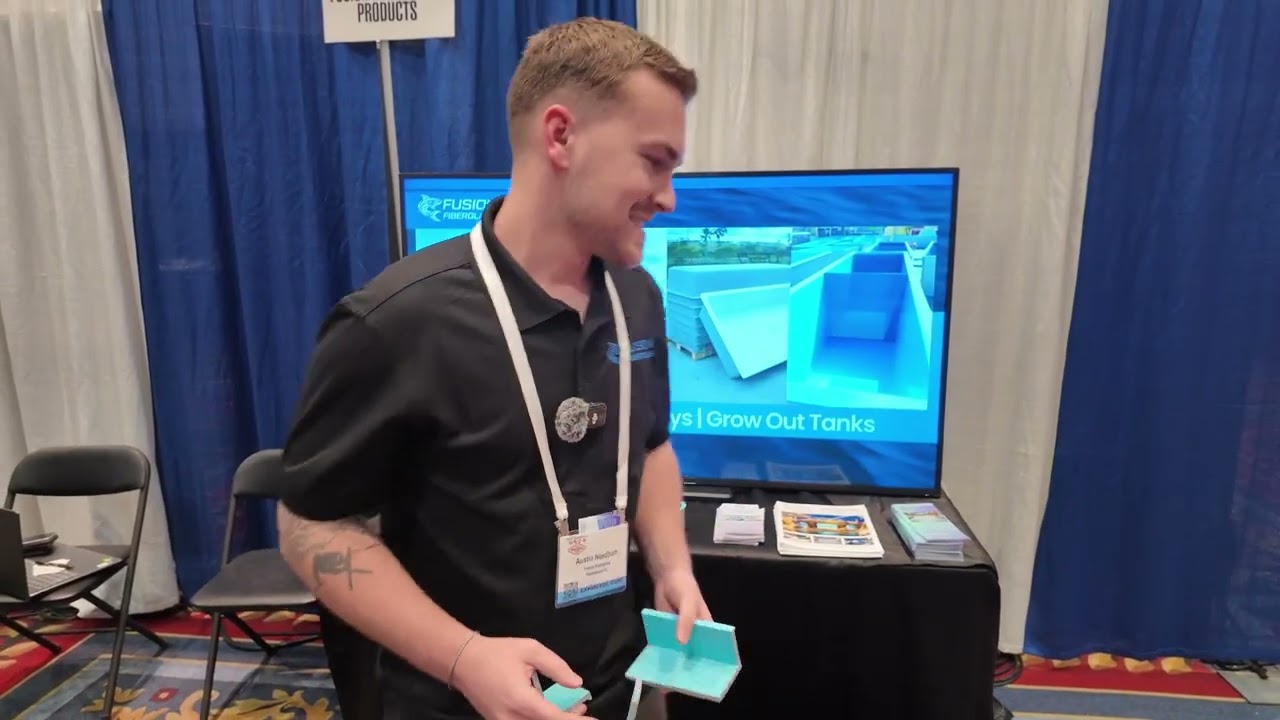 An Interview With Austin Needham, Fusion Fiberglass - Aquaculture America 2026