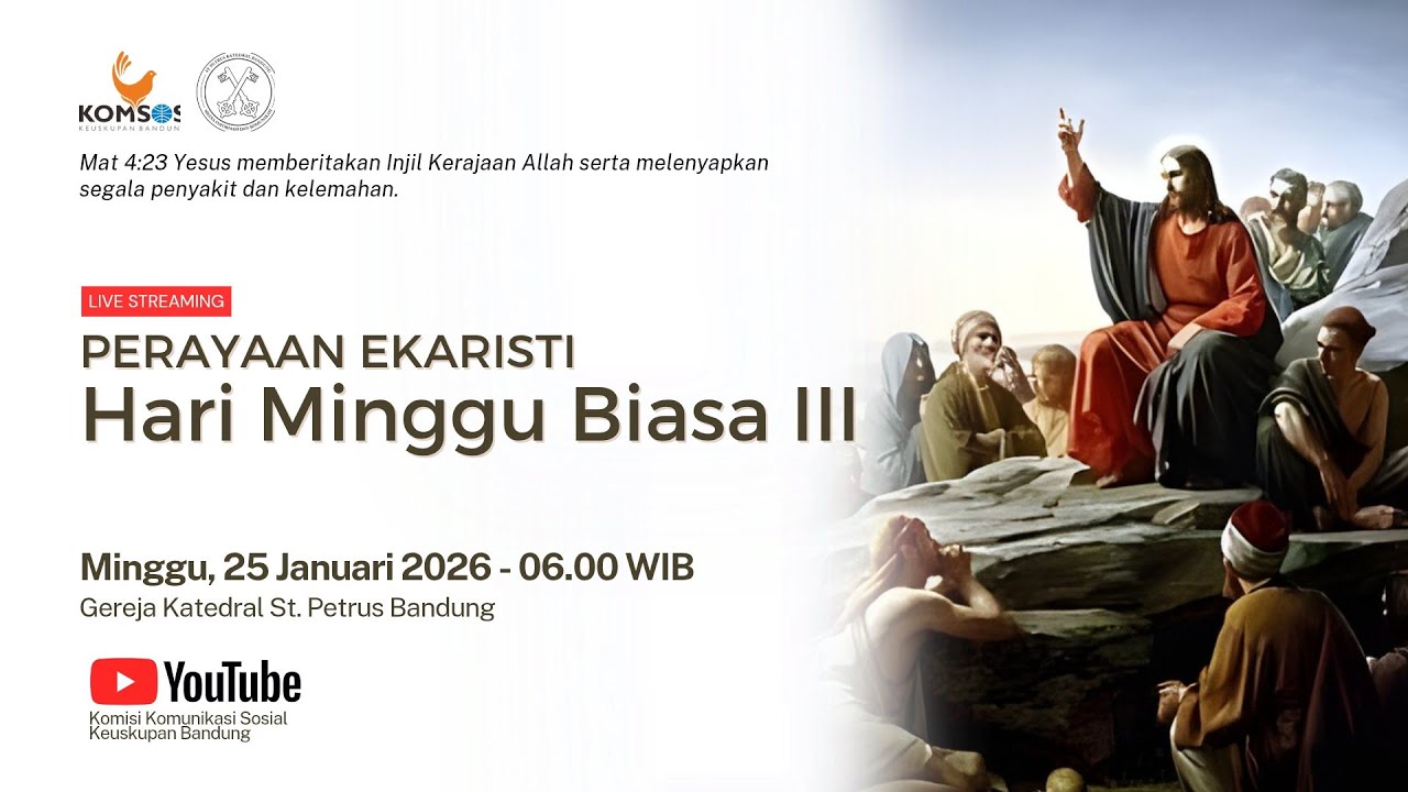 Hari Minggu Biasa III | Minggu, 25 Januari 2026 - 09.00 WIB | Katedral Bandung