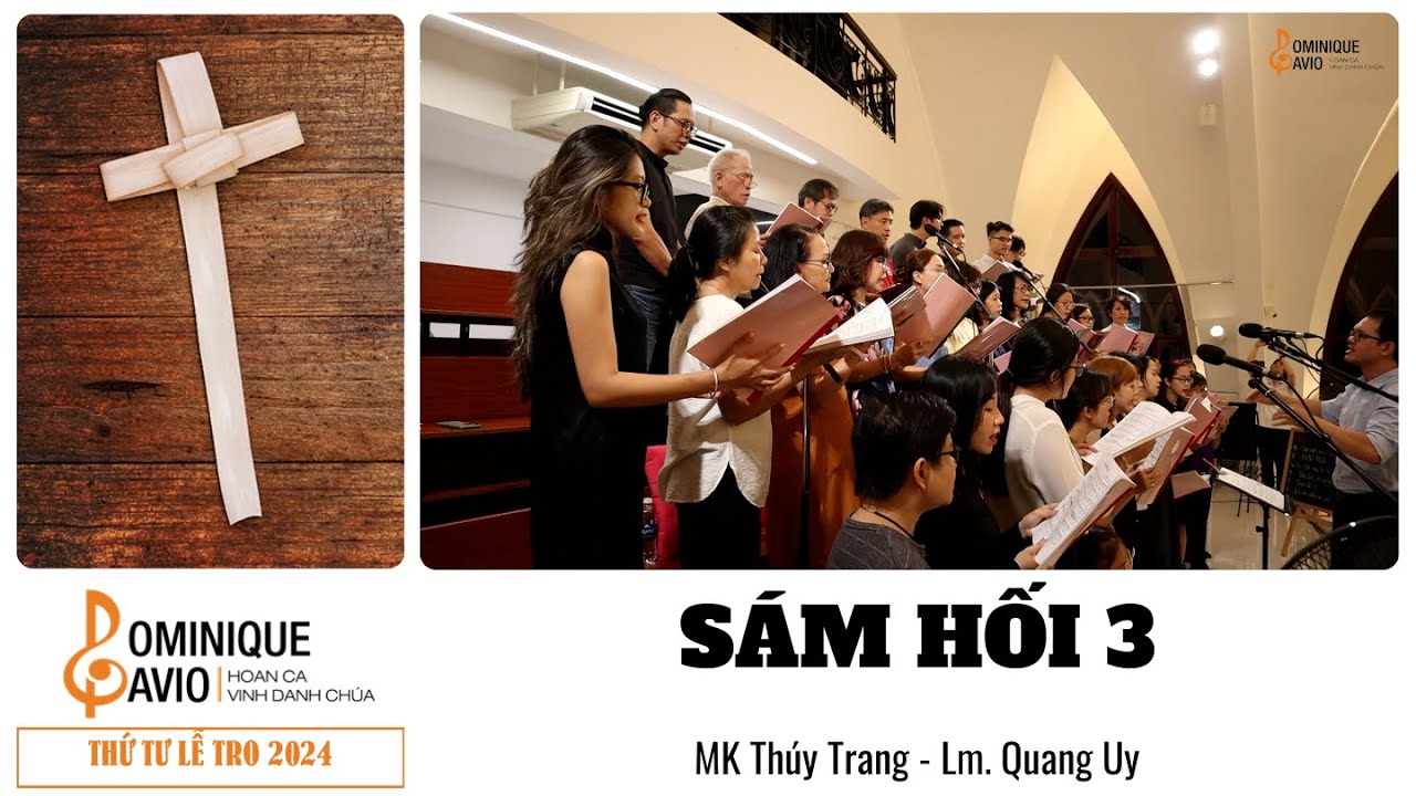 SÁM HỐI 3 | MK Thúy Trang - Lm. Quang Uy 🎶Ca đoàn Dominique Savio - Nhà nguyện Regina Mundi