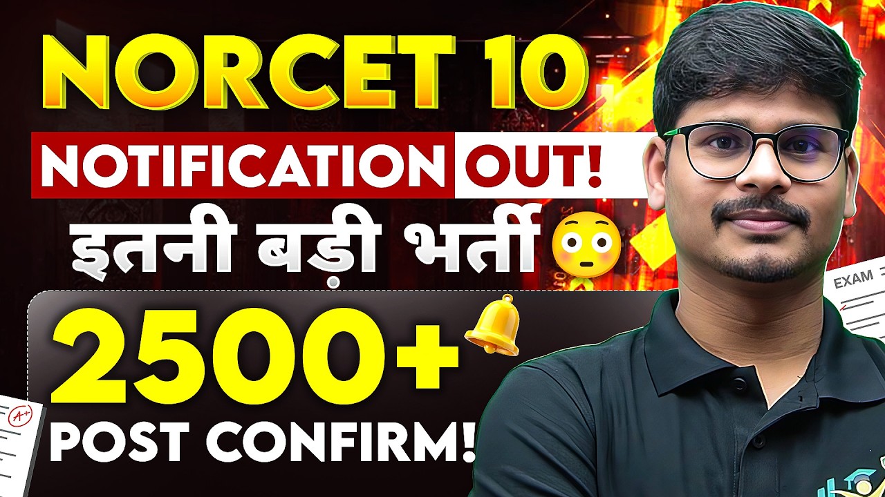 ⚠️ NORCET 10 Big Update! Application Started | Exam Date, Fees, Eligibility Explained LIVE