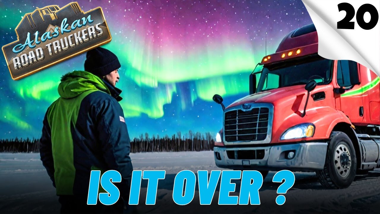 Why I Stopped Playing Alaskan Road Truckers