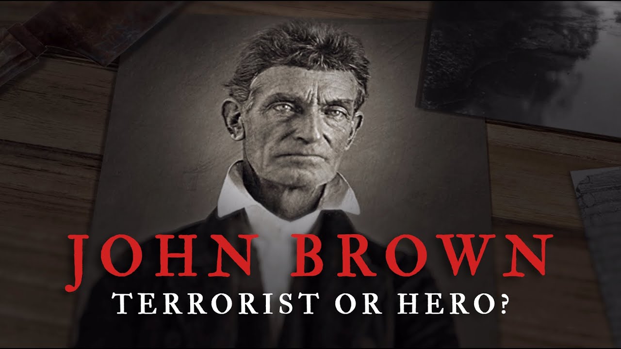 JOHN BROWN: Crazed Terrorist or American Hero? | The Raid on Harpers Ferry