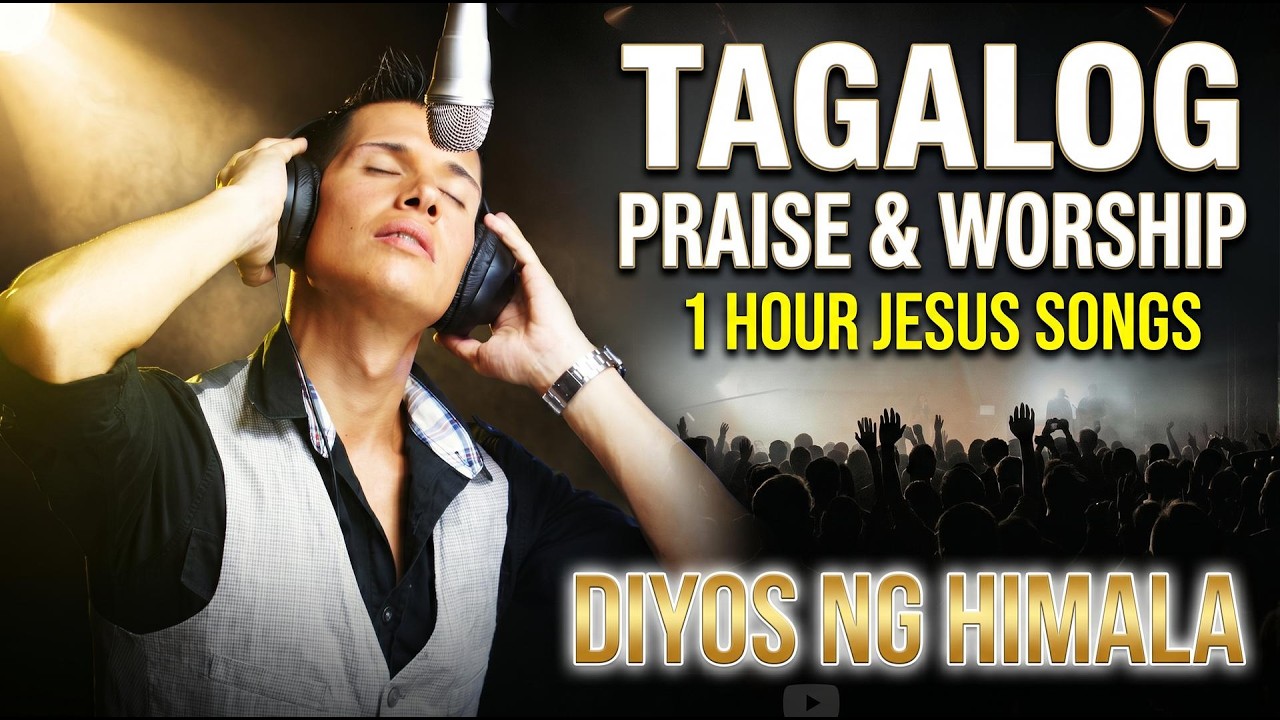 Ultimate Tagalog Worship Songs Collection 2025 | Diyos Ng Himala