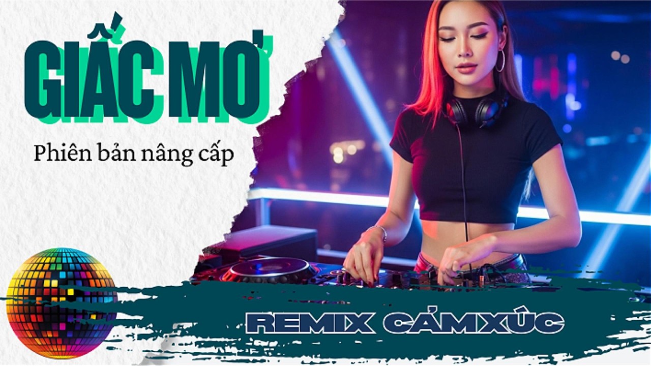 Giấc Mơ Remix | Nhạc Buồn Tâm Trạng Chill Nhẹ Nhàng
